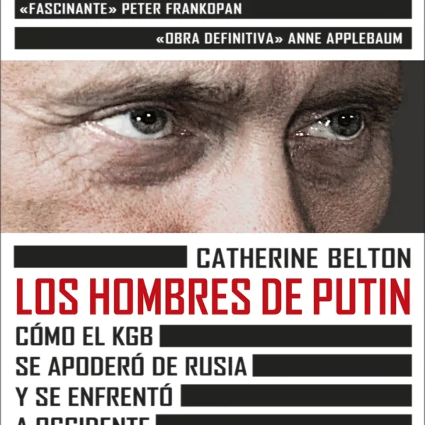 LOS HOMBRES DE PUTIN