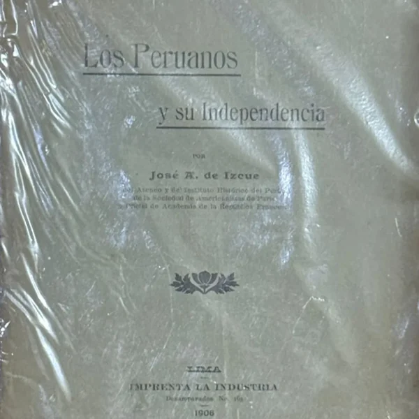 EL PERÚ Y SU INDEPENDENCIA