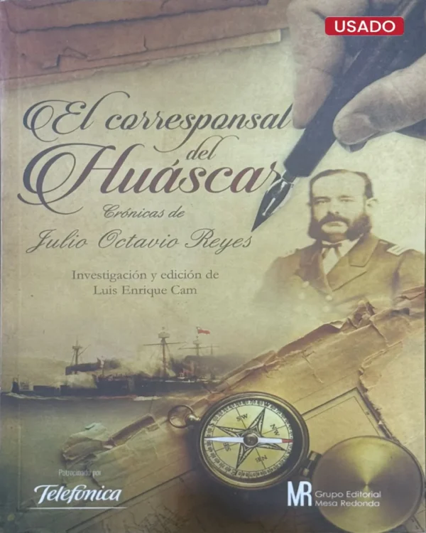 EL CORRESPONSAL DEL HUÁSCAR