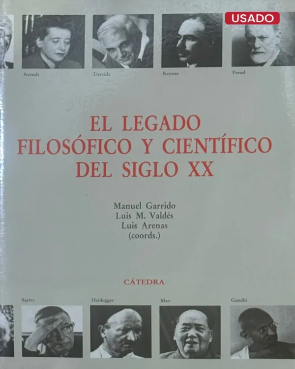 EL LEGADO FILOSÓFICO Y CIENTÍFICO DEL SIGLO XX