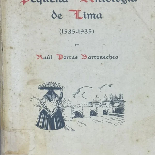 PEQUEÑA ANTOLOGÍA DE LIMA (1535 – 1935)