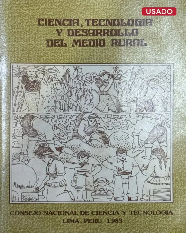 CIENCIA, TECNOLOGÍA Y DESARROLLO DEL MEDIO RURAL
