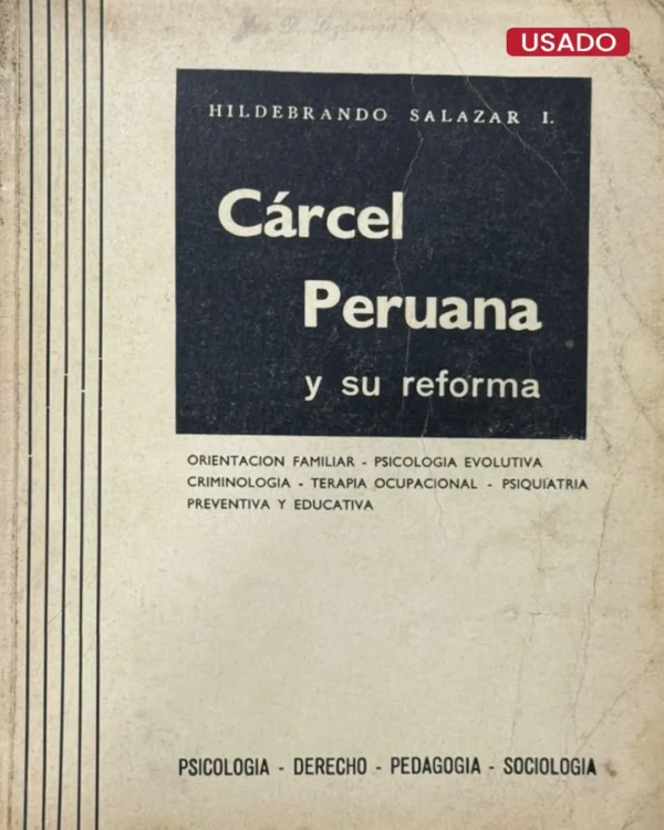 CÁRCEL PERUANA Y SU REFORMA