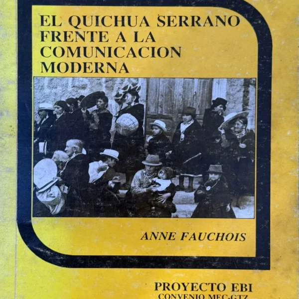 EL QUICHUA SIRRANO FRENTE A LA COMUNICACIÓN MODERNA
