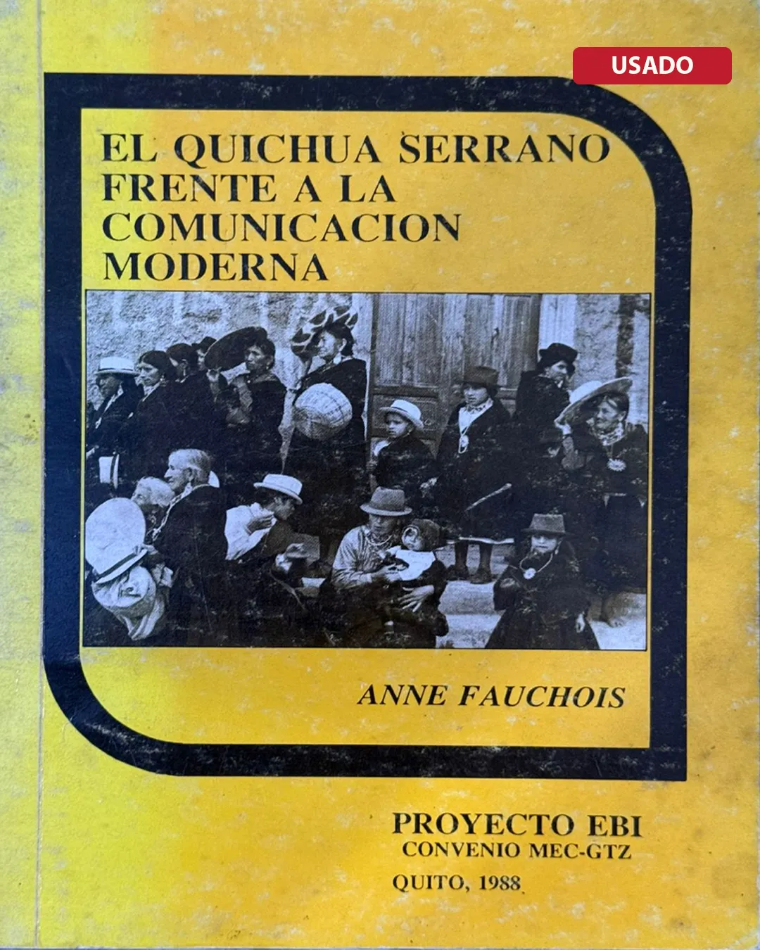 EL QUICHUA SIRRANO FRENTE A LA COMUNICACIÓN MODERNA