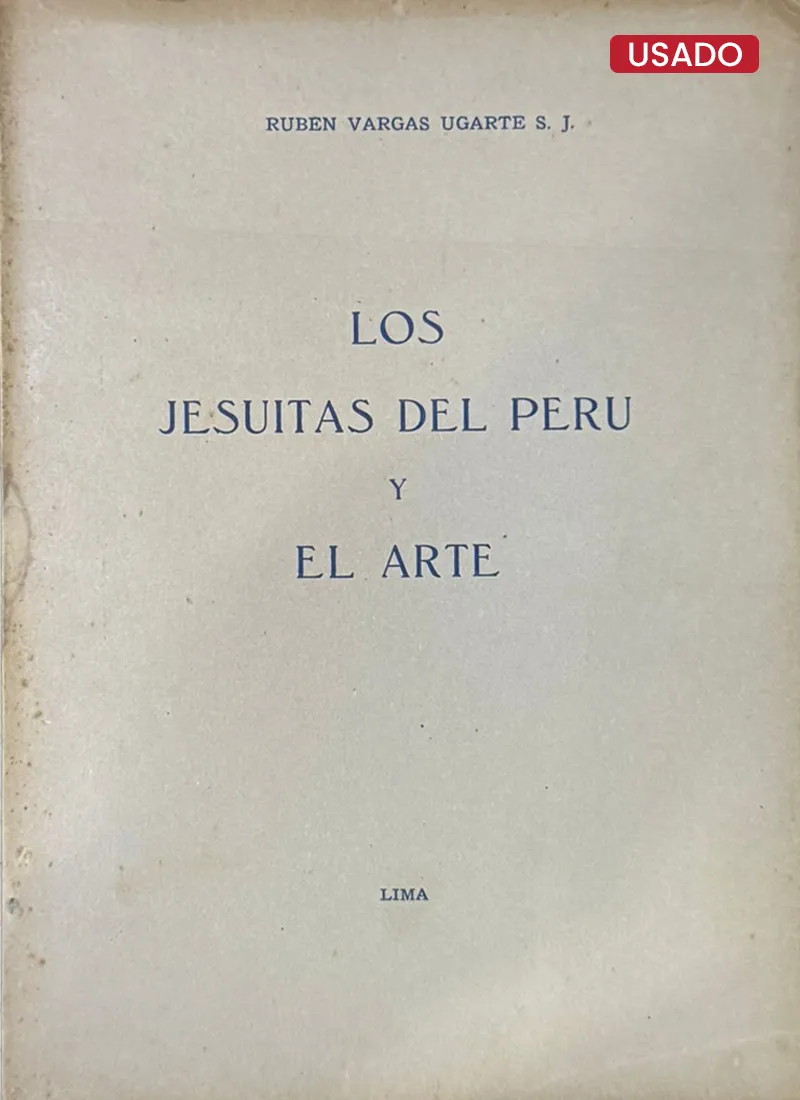 LOS JESUITAS DEL PERÚ Y EL ARTE