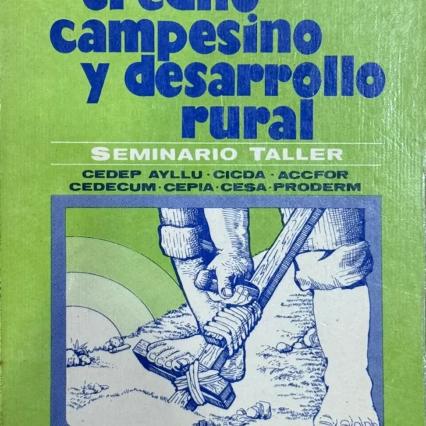 CRÉDITO CAMPESINO Y DESARROLLO RURAL