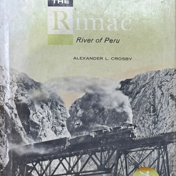 THE RIMAC. RIVER OF PERU