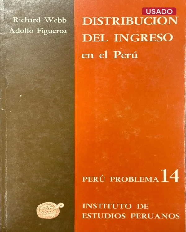 DISTRIBUCIÓN DEL INGRESO EN EL PERÚ