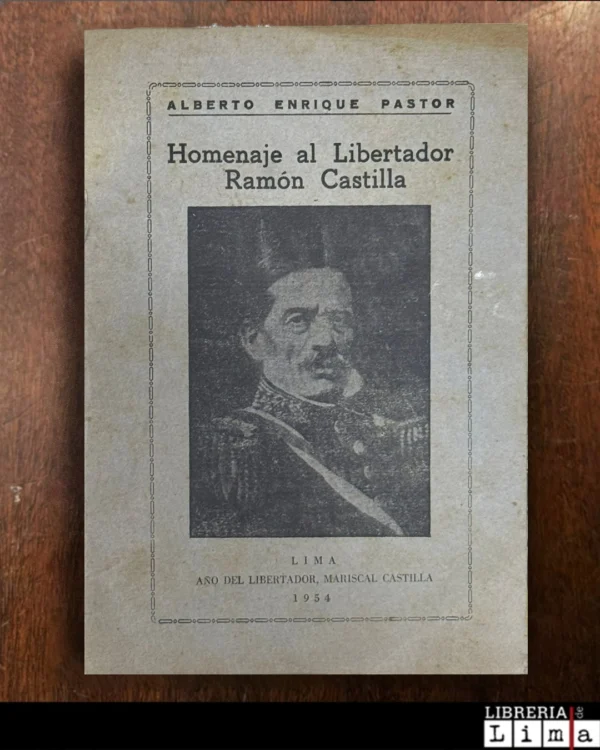 HOMENAJE AL LIBERTADOR RAMÓN CASTILLA