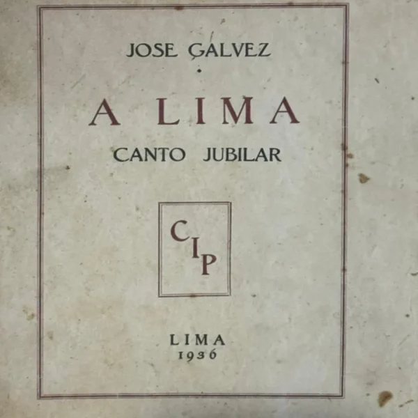 A LIMA. CANTO JUBILAR