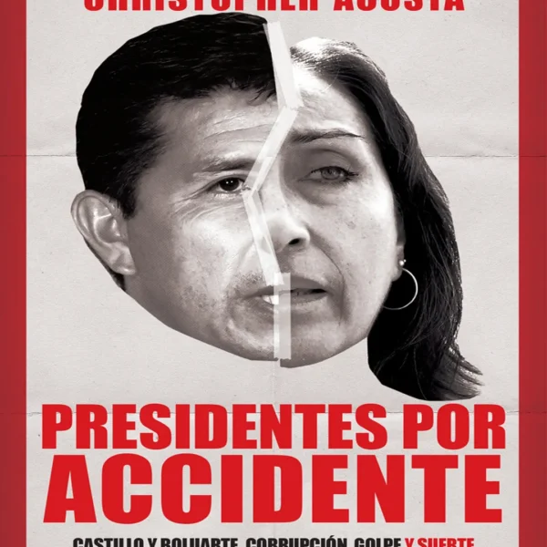 PRESIDENTES POR ACCIDENTE