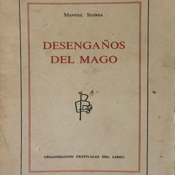 DESENGAÑOS DEL MAGO (PRIMERA EDICIÓN)