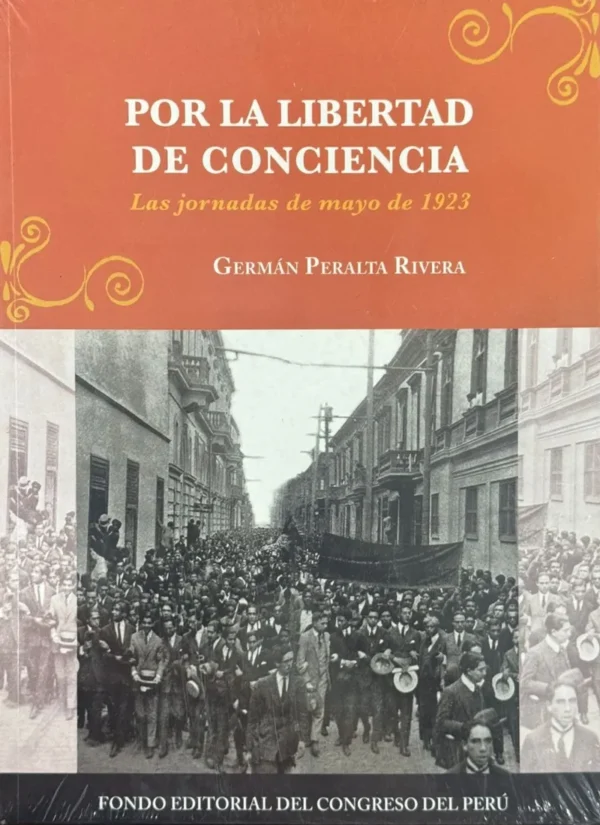 POR LA LIBERTAD DE CONCIENCIA. LAS JORNADAS DE MAYO DE 1923