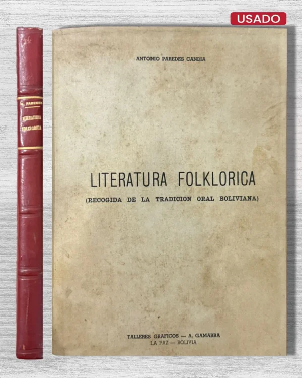 LITERATURA FOLKLÓRICA (RECOGIDA DE LA TRADICIÓN ORAL BOLIVIANA)
