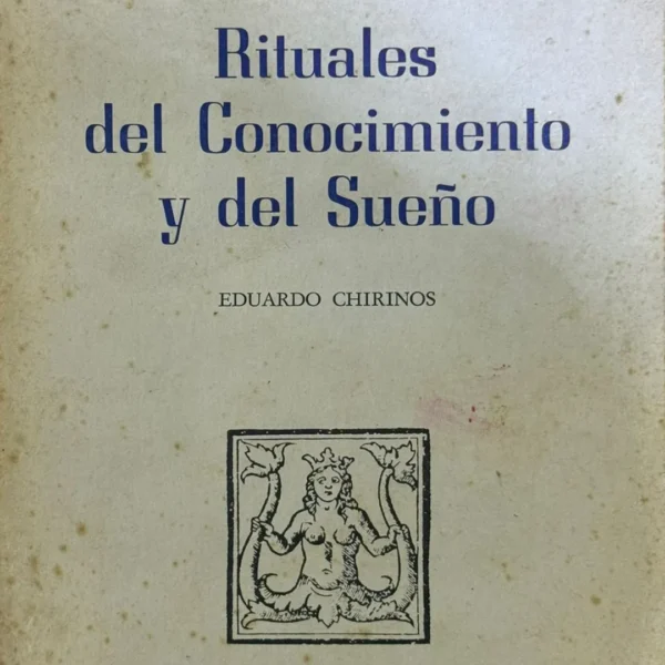 RITUALES DEL CONOCIMIENTO (VIENE CON DEDICATORIA DEL AUTOR)