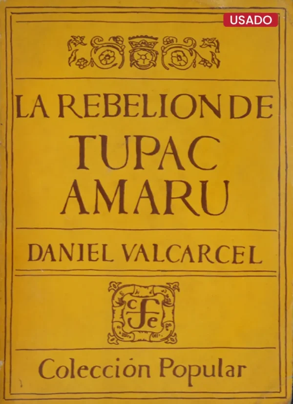 LA REBELIÓN DE TÚPAC AMARU