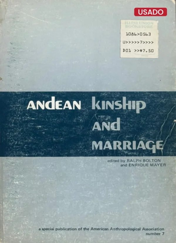 ANDEAN KINSHIP AND MARRIAGE
