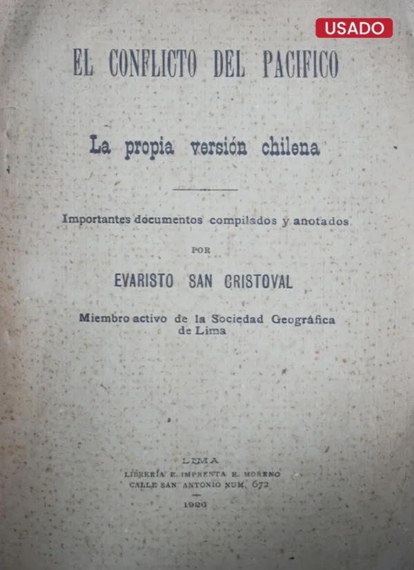 EL CONFLICTO DEL PACÍFICO. LA PROPIA VERSIÓN CHILENA