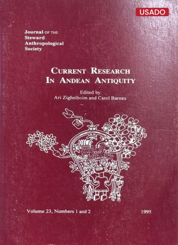 CURRENT RESEARCH IN ANDEAN ANTIQUITY (TEXTO EN INGLÉS)