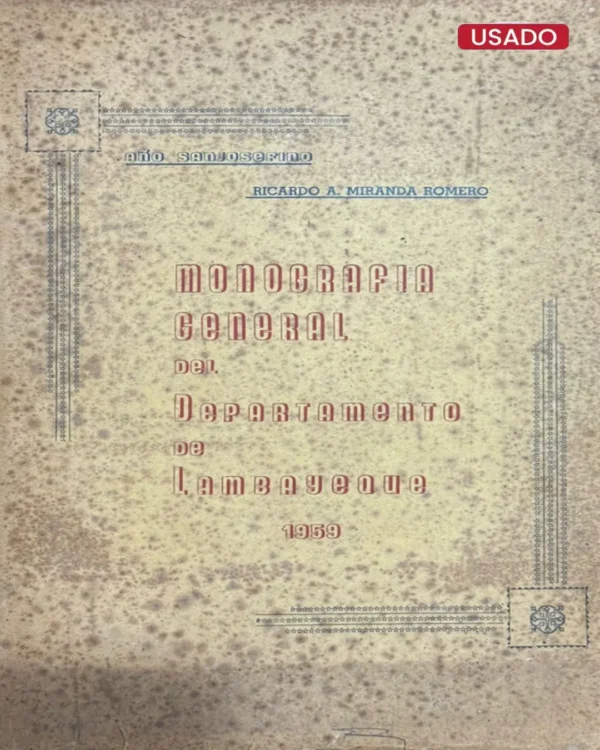 MONOGRAFÍA GENERAL DEL DEPARTAMENTO DE LAMBAYEQUE (1959)
