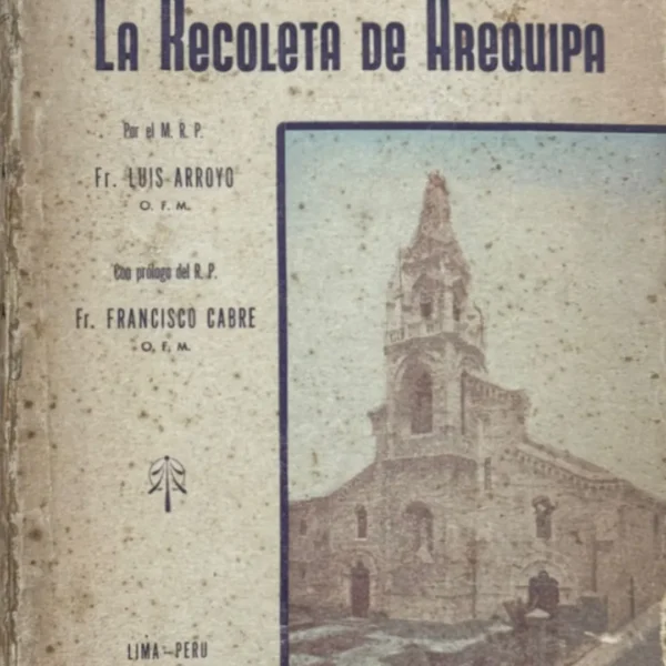 LA RECOLETA DE AREQUIPA