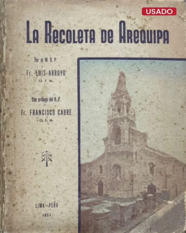 LA RECOLETA DE AREQUIPA