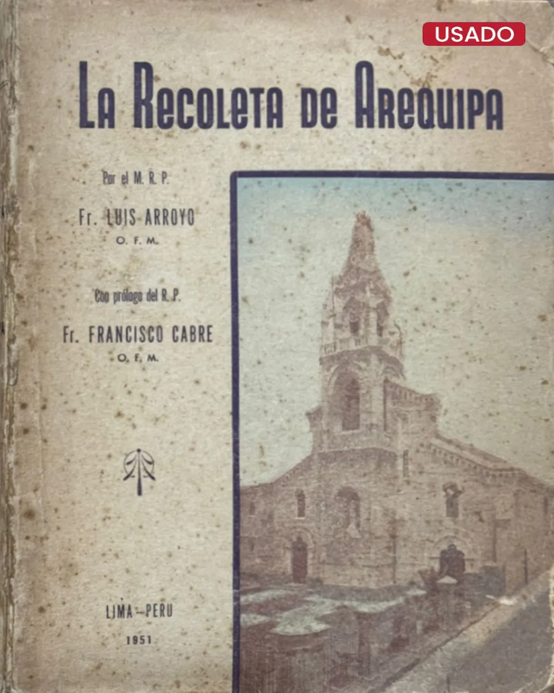 LA RECOLETA DE AREQUIPA