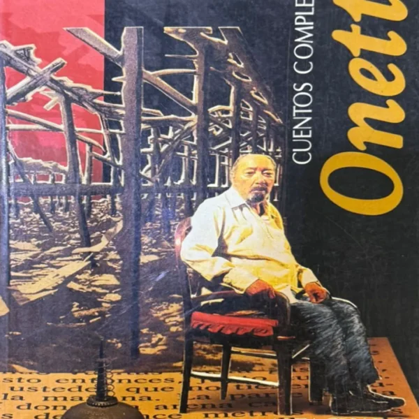 ONETTI: CUENTOS COMPLETOS (EDICIÓN ALFAGUARA)