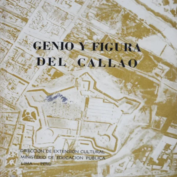 GENIO Y FIGURA DEL CALLAO
