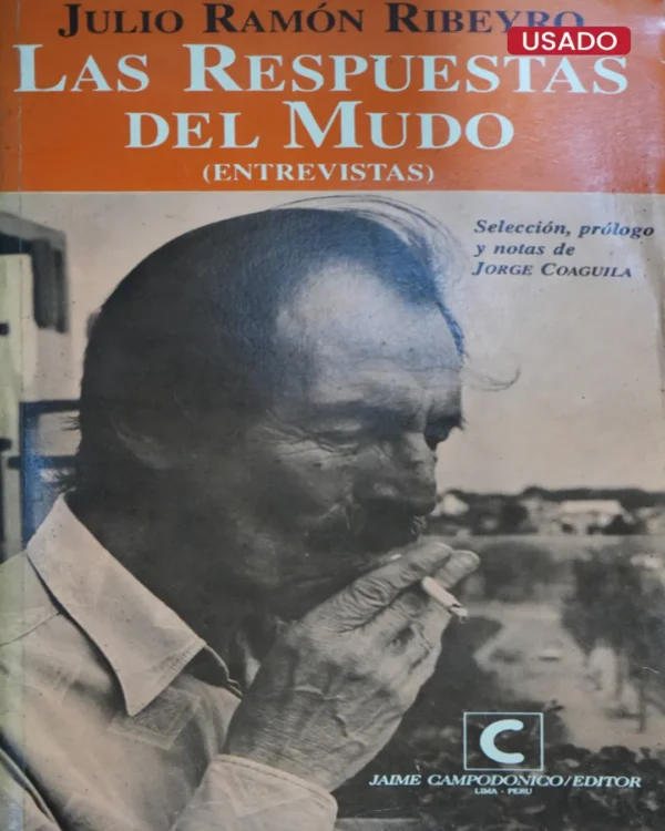 JULIO RAMÓN RIBEYRO: LAS RESPUESTAS DEL MUDO
