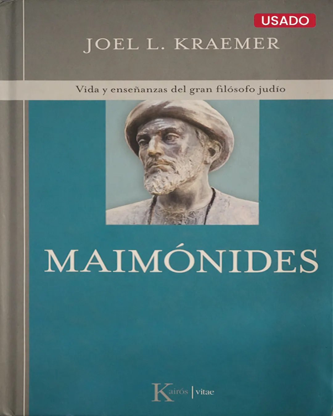 MAIMÓNIDES. VIDA Y ENSEÑANZAS DEL GRAN FILÓSOFO JUDÍO
