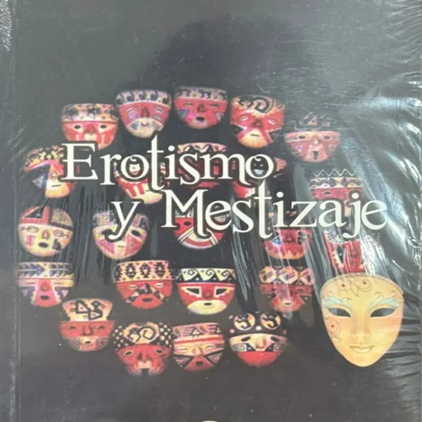 EROTISMO Y MESTIZAJE