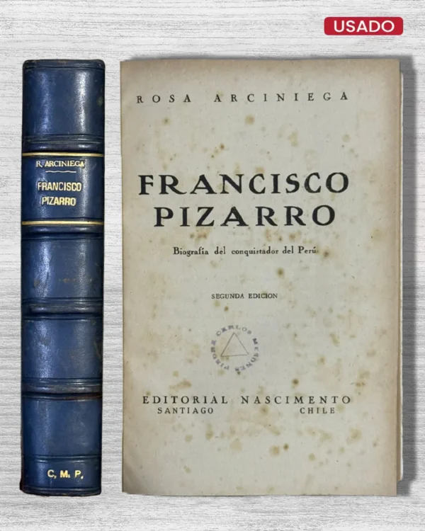 FRANCISCO PIZARRO. BIOGRAFÍA DEL CONQUISTADOR