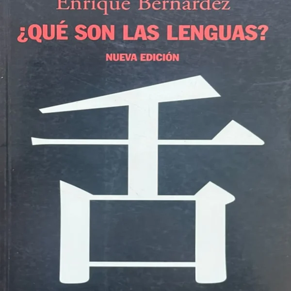 ¿QUÉ SON LAS LENGUAS?