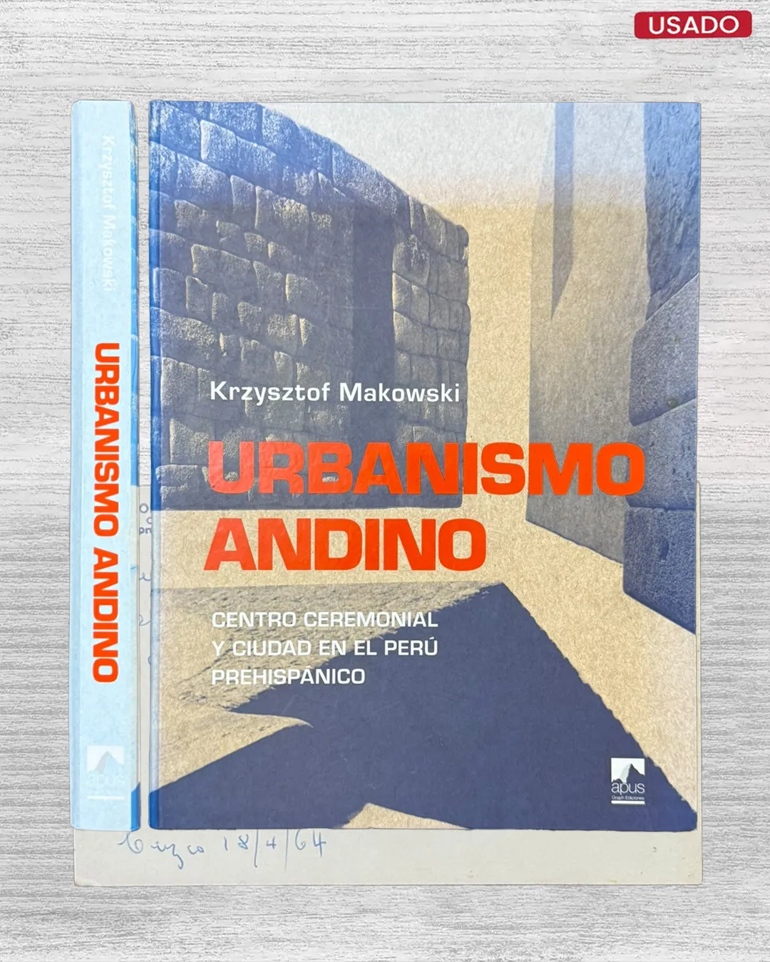 URBANISMO ANDINO. CENTRO CEREMONIAL Y CIUDAD EN EL PERÚ PREHISPÁNICO