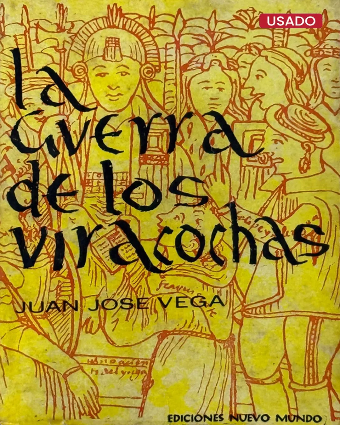 LA GUERRA DE LOS VIRACOCHAS