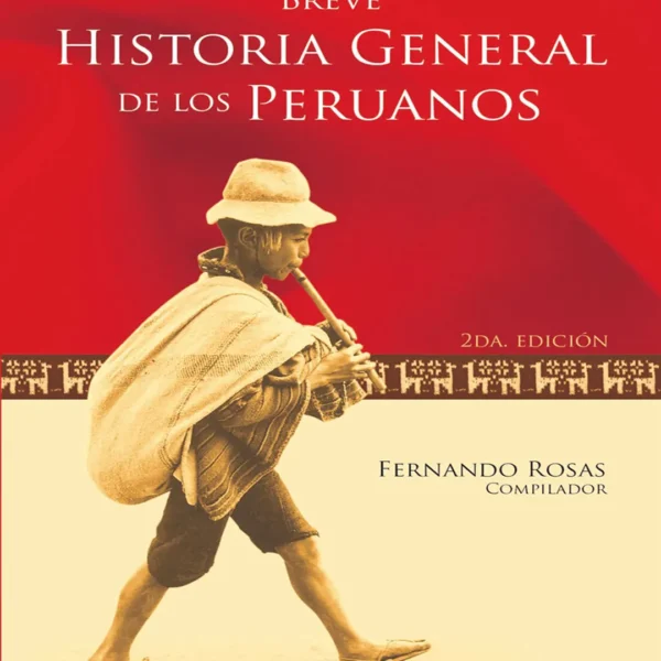 BREVE HISTORIA GENERAL DE LOS PERUANOS
