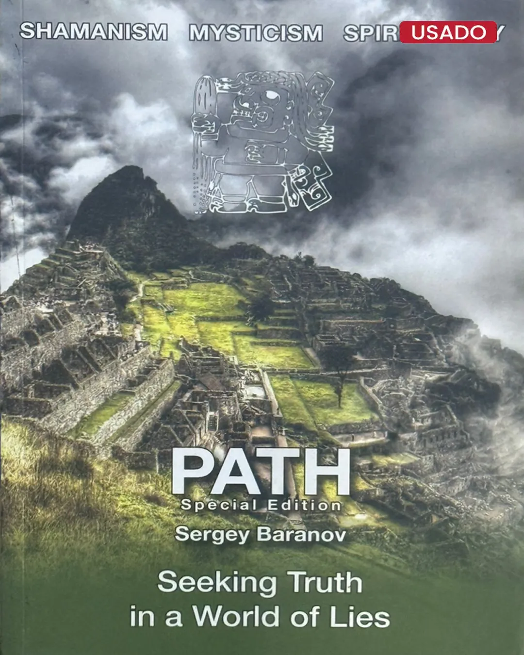 PATH. SPECIAL EDITION SEEKING TRUTH IN A WORLD OF LIES (TEXTO EN INGLÉS)