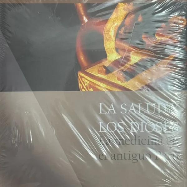 LA SALUD Y LOS DIOSES. LA MEDICINA EN EL ANTIGUO PERÚ