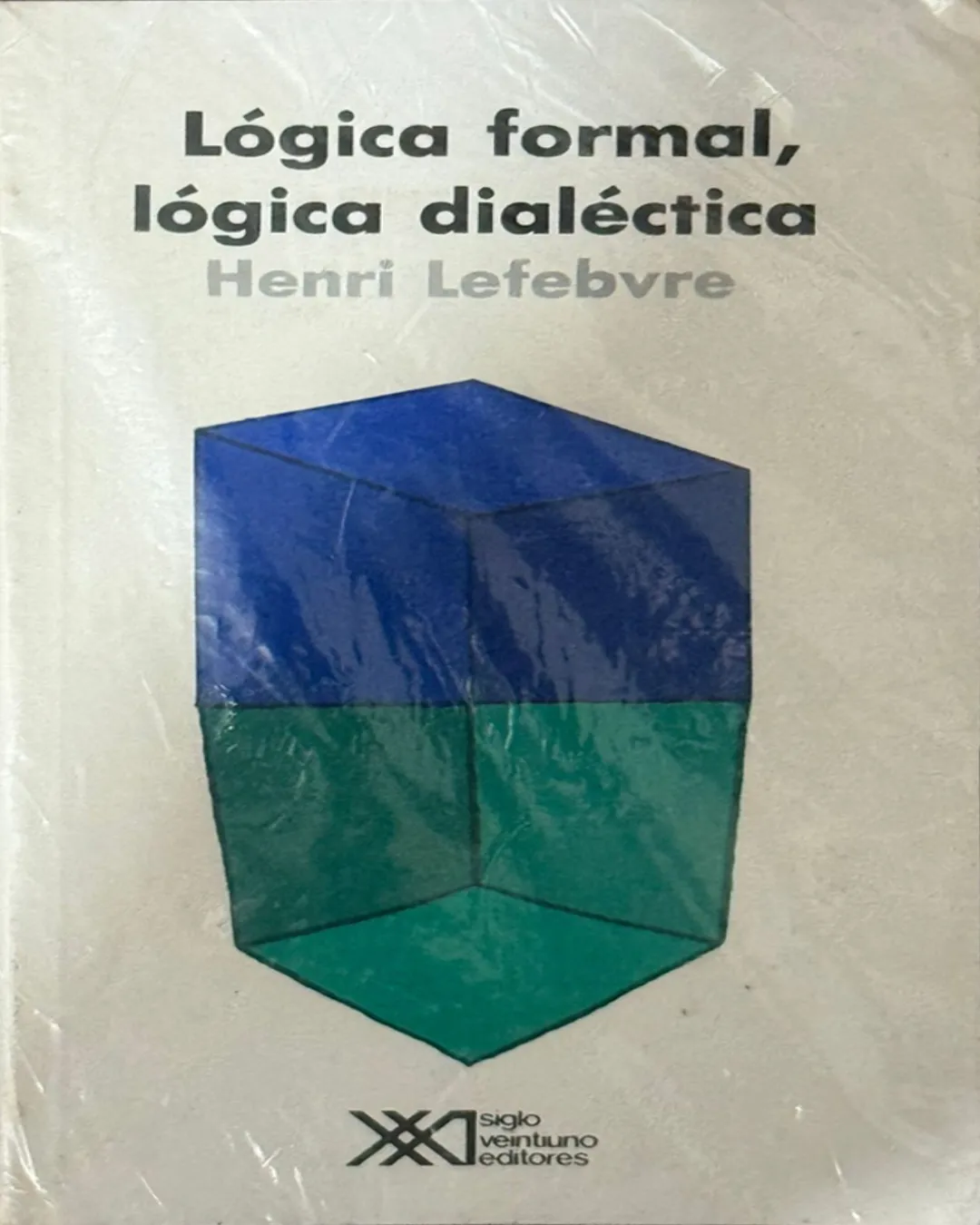 LÓGICA FORMAL, LÓGICA DIALÉCTICA