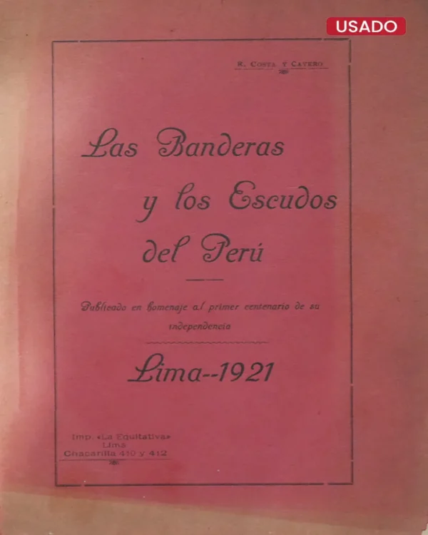 LAS BANDERAS Y LOS ESCUDOS DEL PERÚ