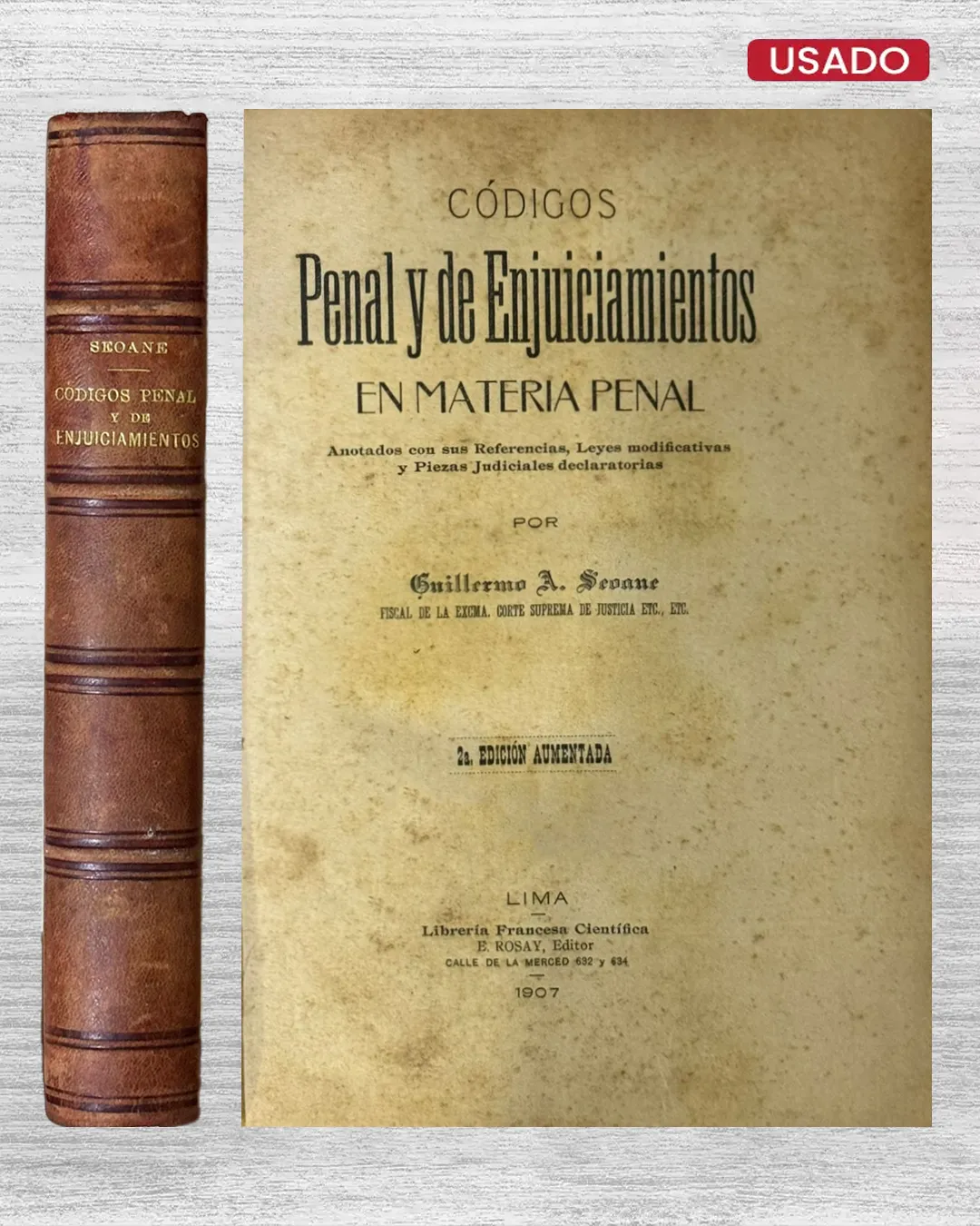 CÓDIGOS PENAL Y DE ENJUICIAMIENTOS EN MATERIA PENAL. ANOTADOS CON SUS REFERENCIAS, LEYES MODIFICATIVAS Y PIEZAS JUDICIALES DECLARATORIAS