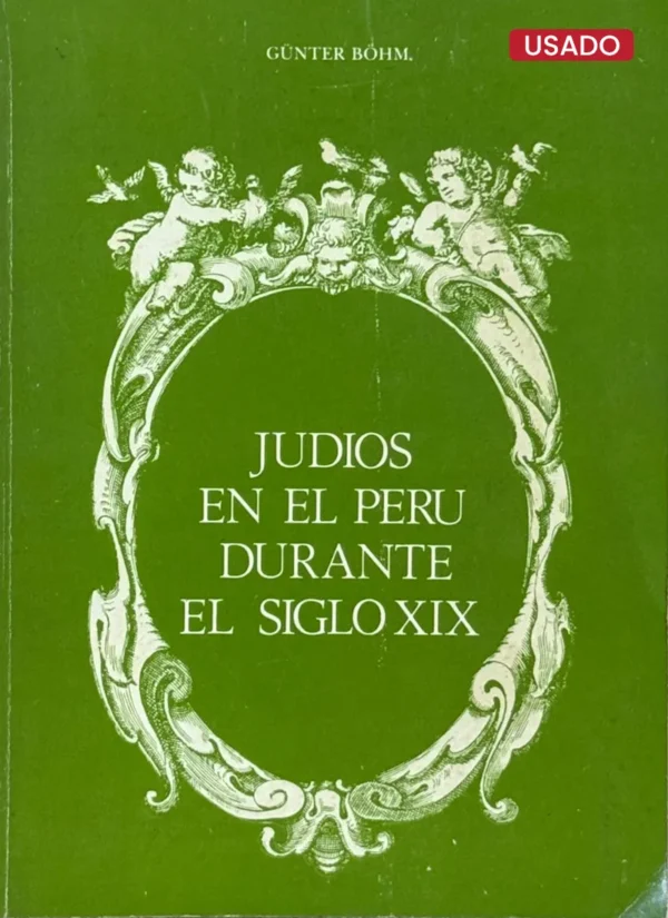 JUDÍOS EN EL PERÚ DURANTE EL SIGLO XIX