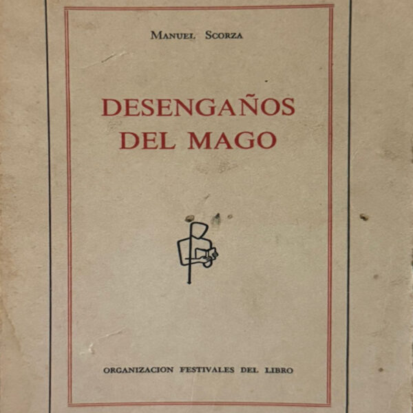 DESENGAÑOS DEL MAGO (PRIMERA EDICIÓN)