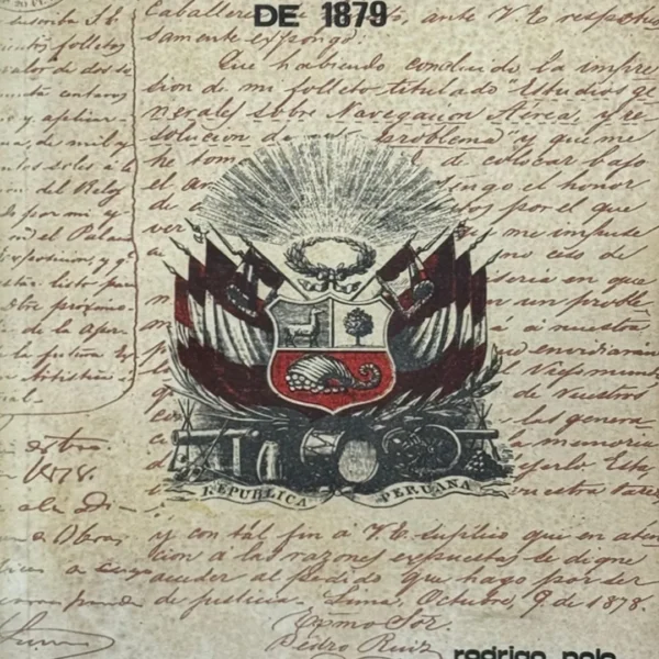 PRECISIONES SOBRE LA GUERRA DE 1879