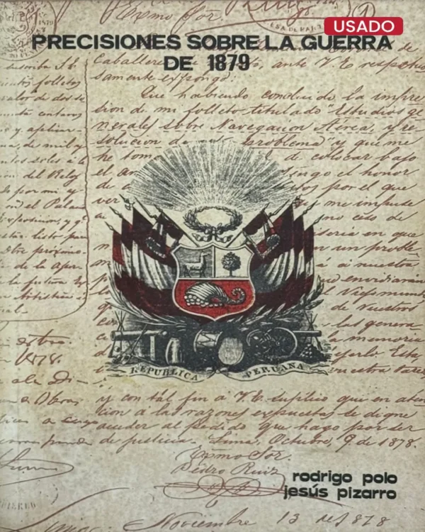 PRECISIONES SOBRE LA GUERRA DE 1879