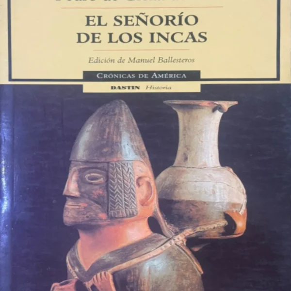 EL SEÑORÍO DE LOS INCAS