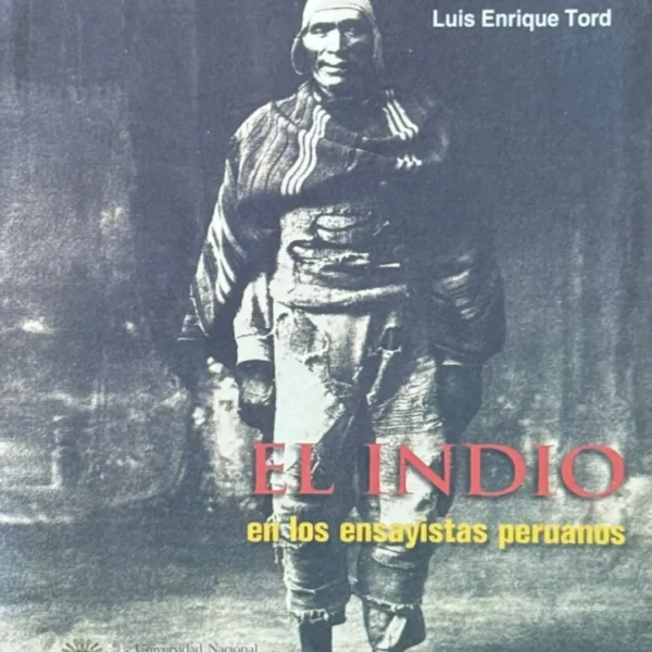 EL INDIO EN LOS ENSAYISTAS PERUANOS