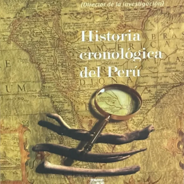 HISTORIA CRONOLÓGICA DEL PERÚ